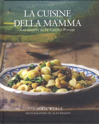 La cuisine della mamma: Les secrets de la Cucina Povera Leisure, Home & Garden