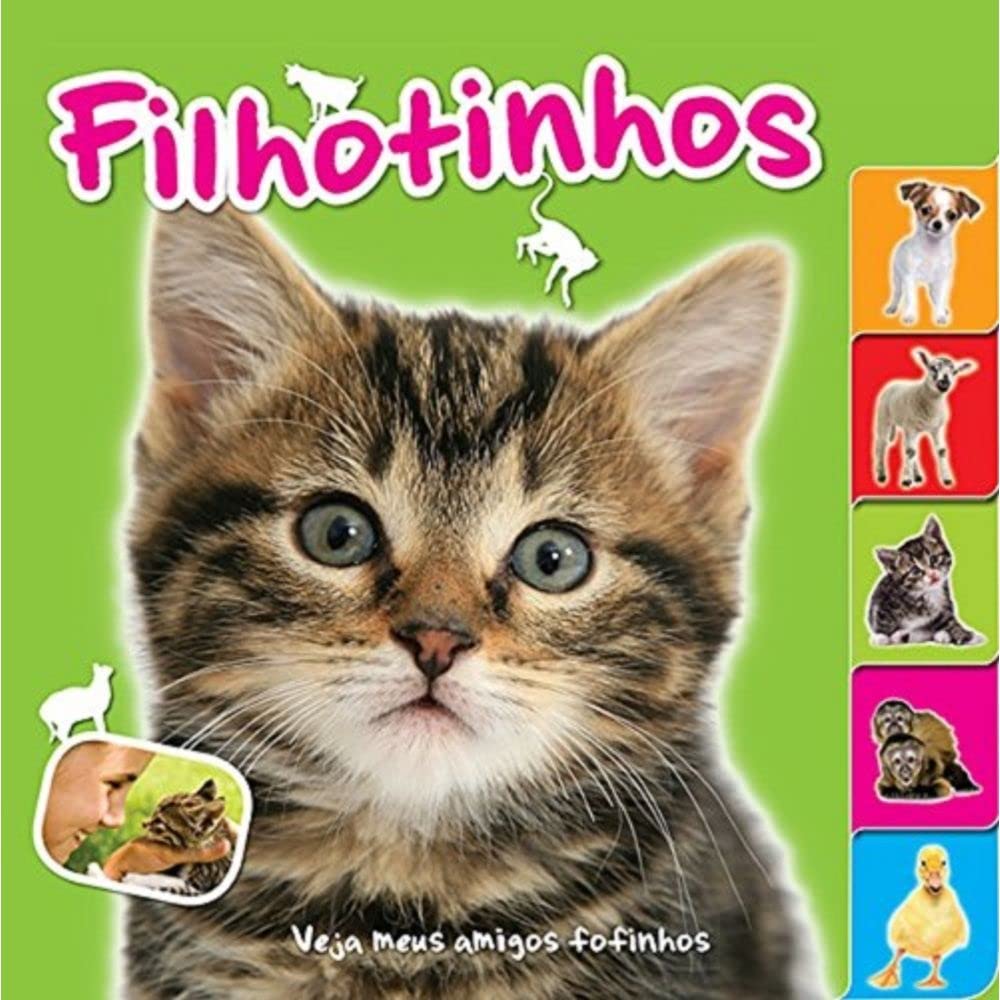 Filhotinhos : veja meus amigos fofinhos book