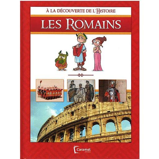 Les romains: A la découverte de l'histoire Non-fiction