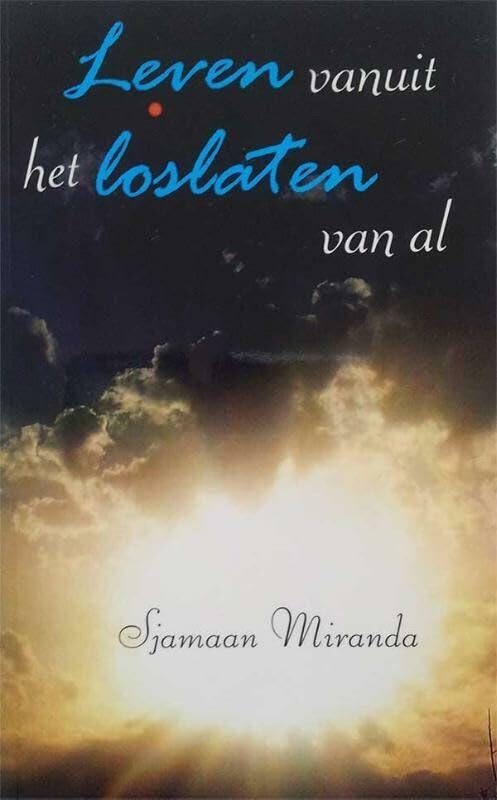 Leven vanuit het loslaten van al book