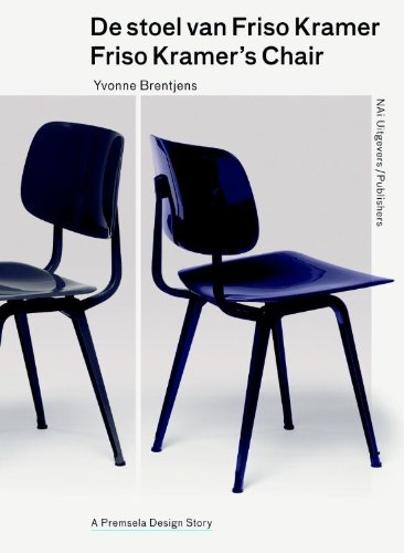 de Stoel Van Friso Kramer/Friso Kramer's Chair (Premsela design stories, 4) Social Sciences