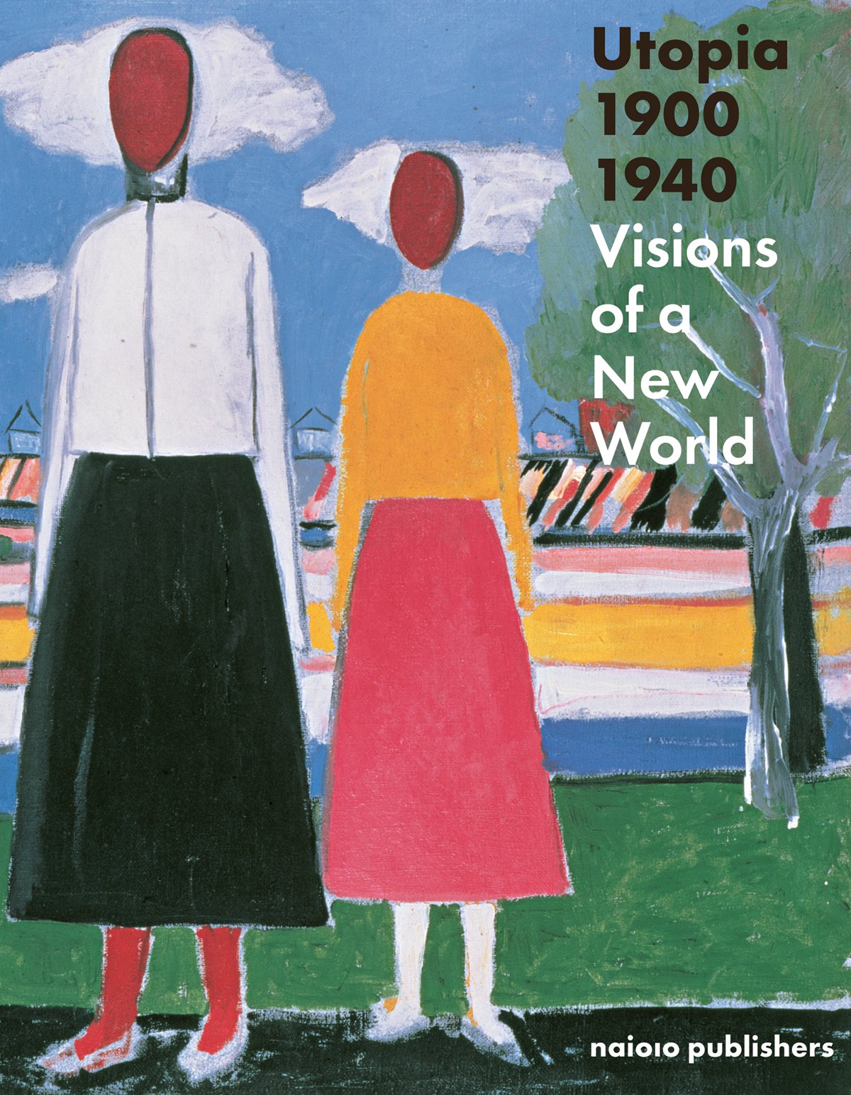 Utopia 1900-1940: Visions of a New World book