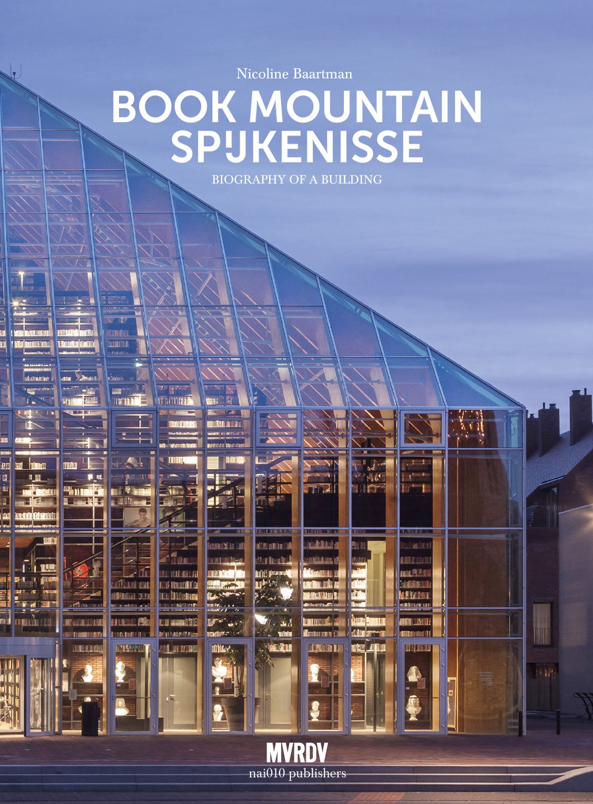 Mvrdv: Book Mountain Spijkenisse: Biography of a Building: make some noise Architecture