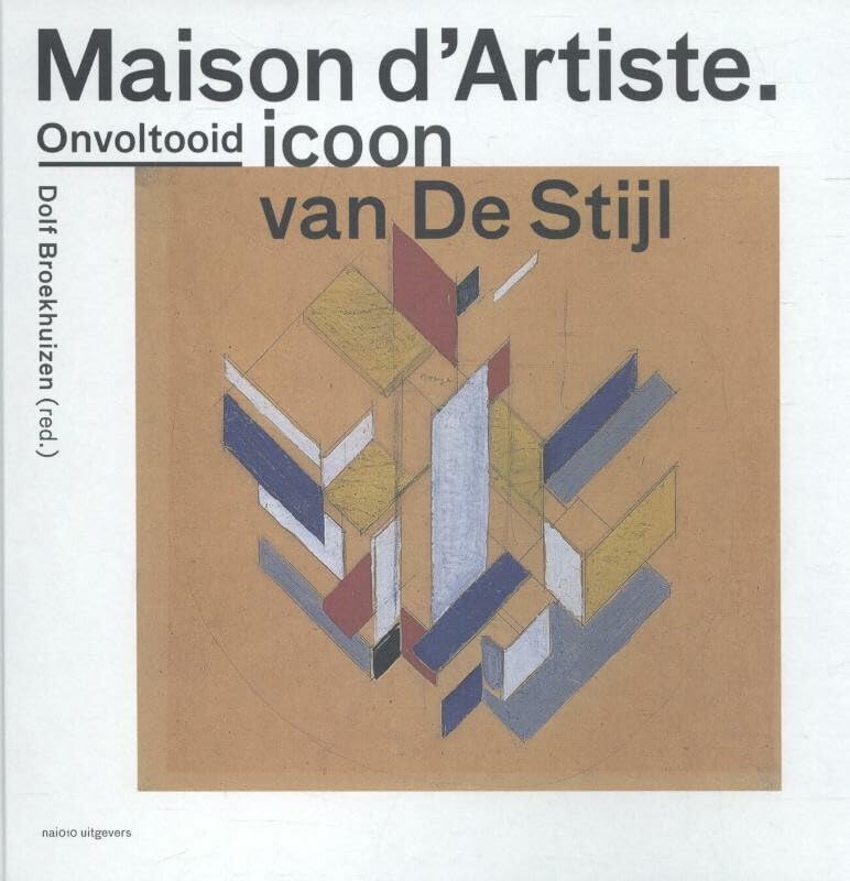Maison d'Artiste: onvoltooid icoon van De Stijl book