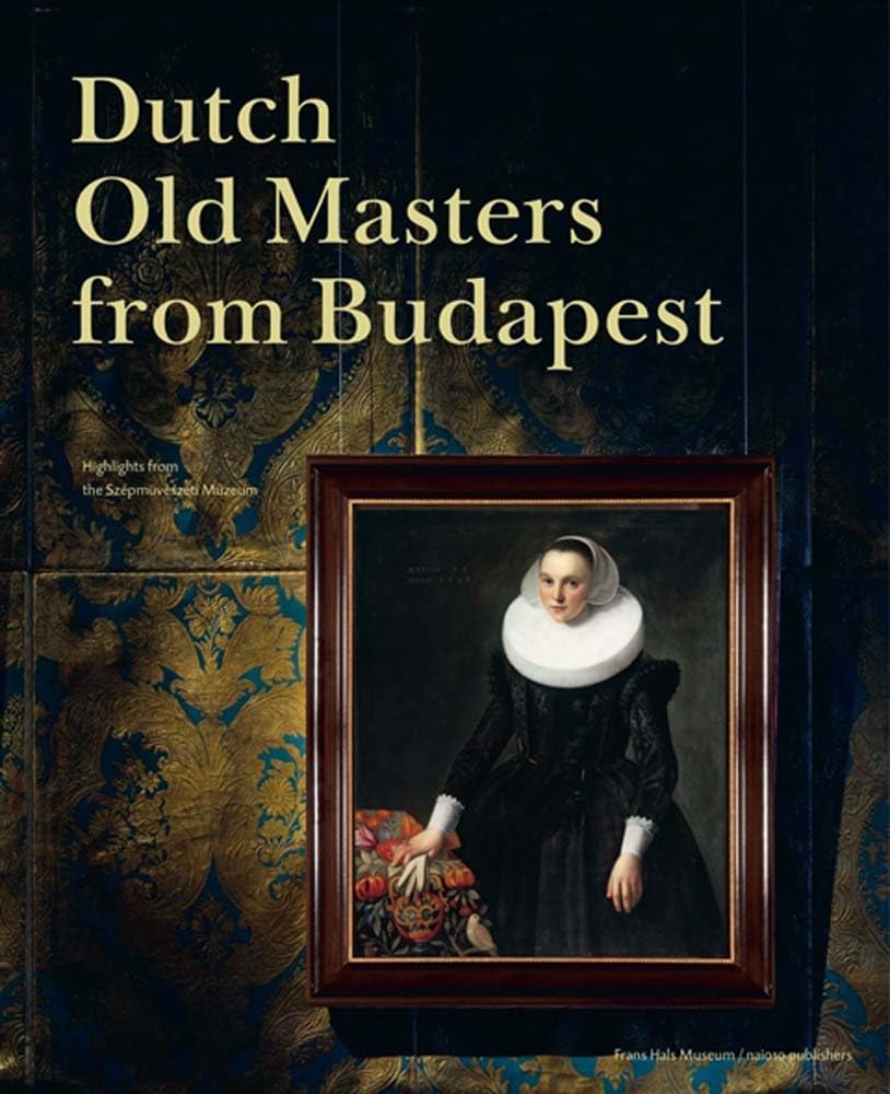 Dutch Old Masters from Budapest: Highlights from the Szepmuveszeti Museum Social Sciences