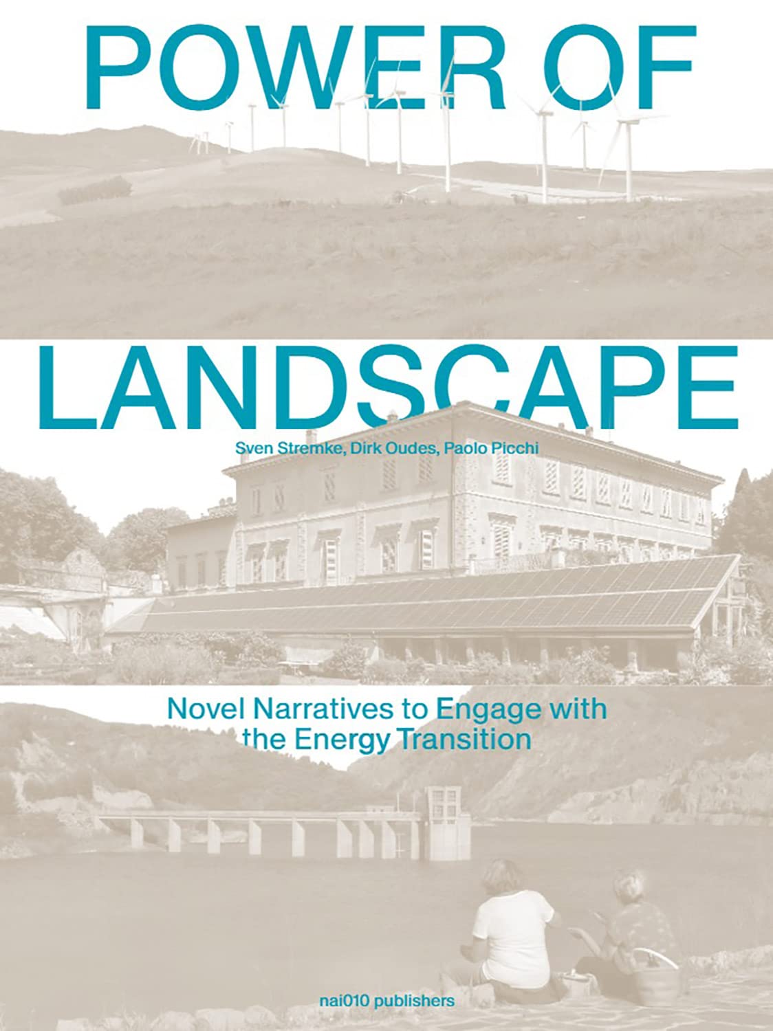 The Power of Landscape: Novel Narratives to Engage with the Energy Transition Books