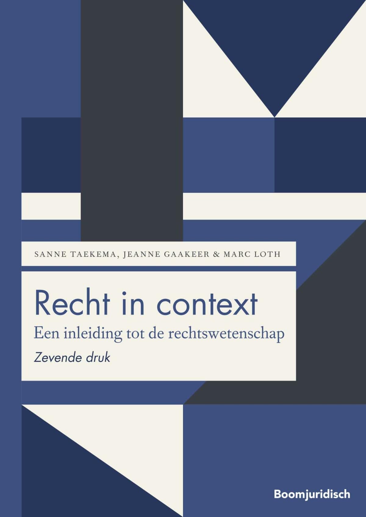 Recht in context: Een inleiding tot de rechtswetenschap book