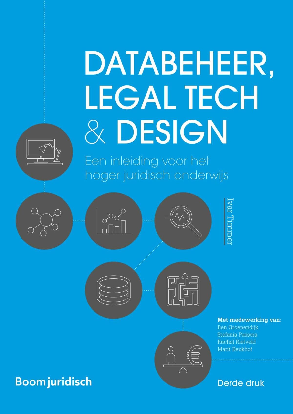Databeheer, legal tech & design: Een inleiding voor het hoger juridisch onderwijs book