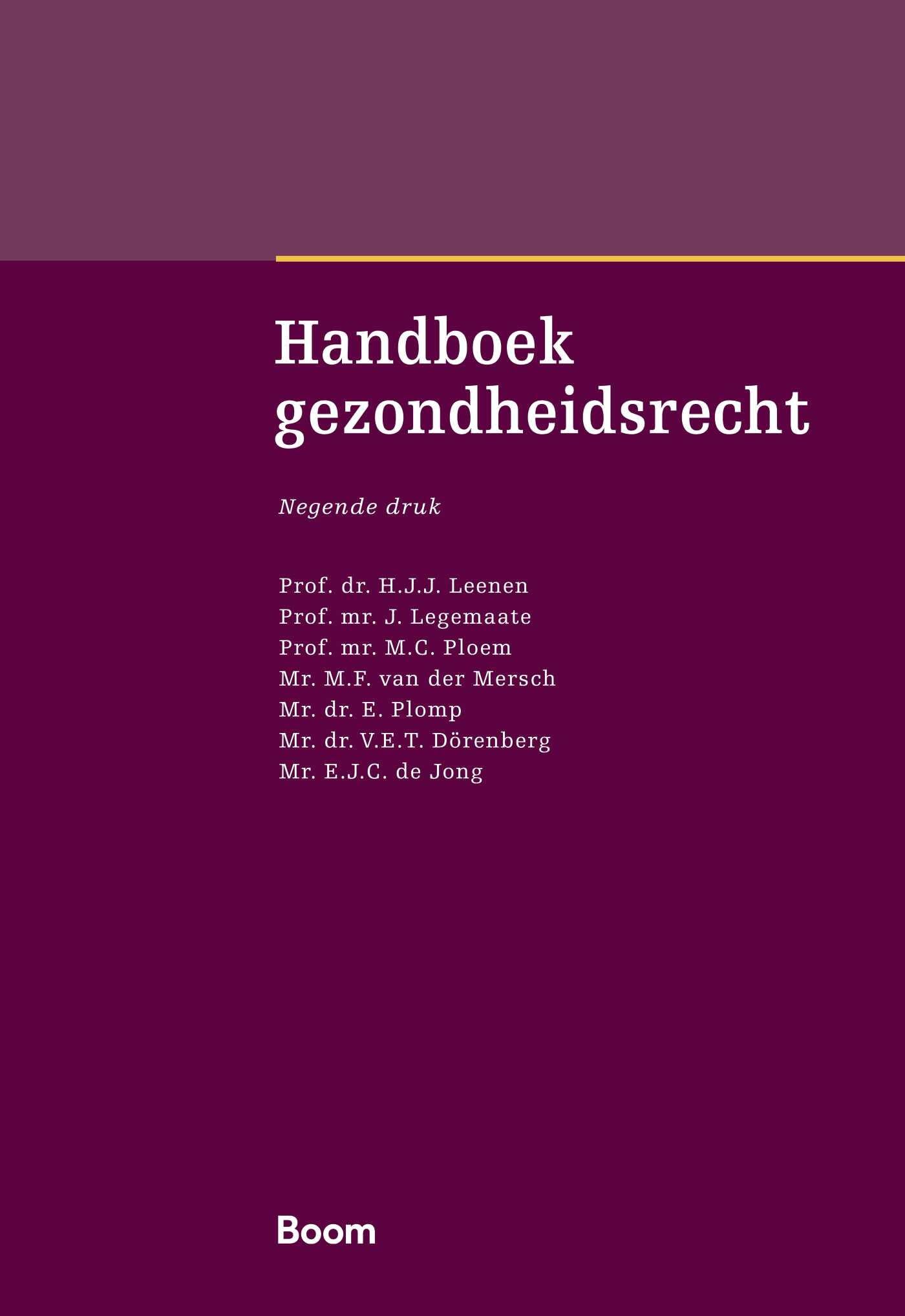 Handboek gezondheidsrecht (Boom Masterreeks) Law