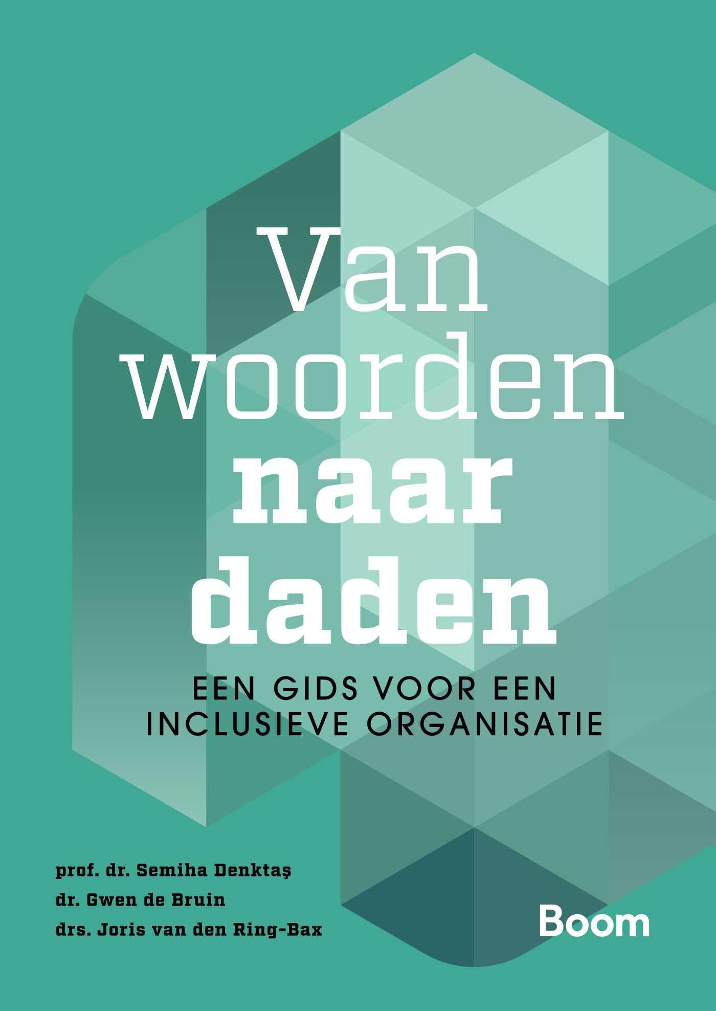Van woorden naar daden: een gids voor een inclusieve organisatie book