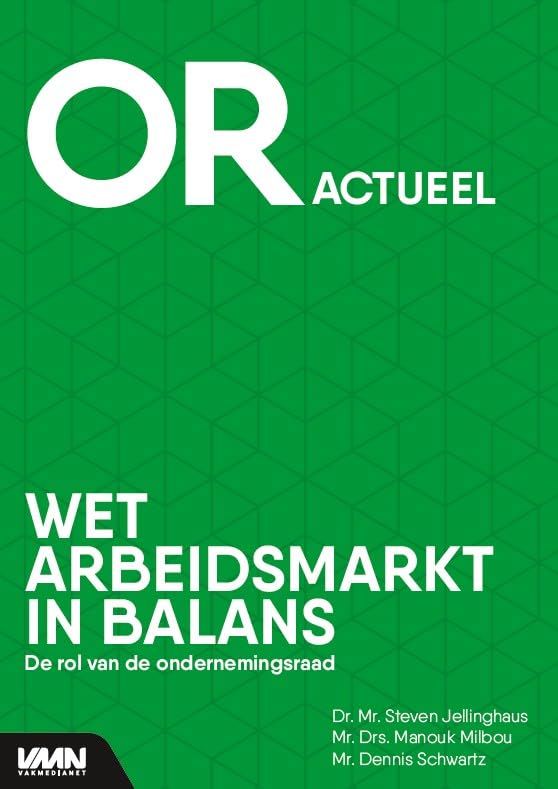 Wet Arbeidsmarkt in balans (WAB): De rol van de ondernemingsraad book
