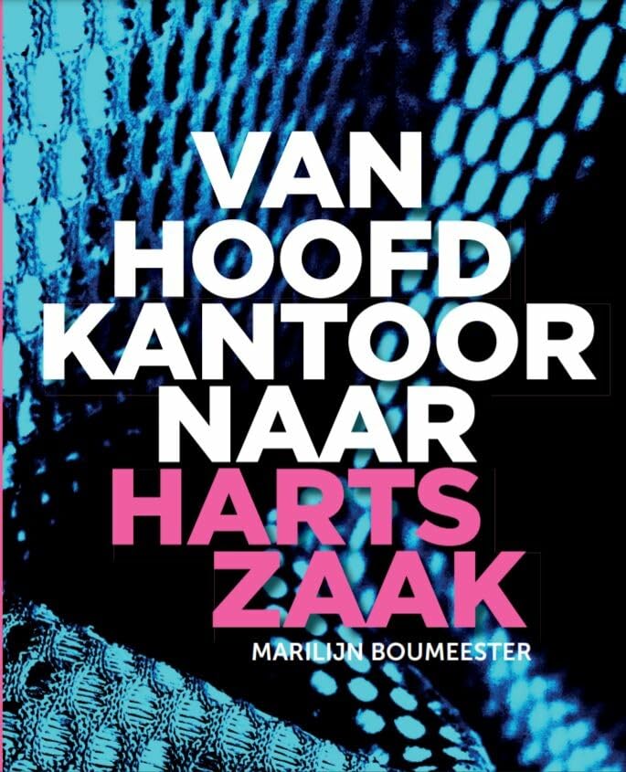 Van hoofdkantoor naar hartzaak book