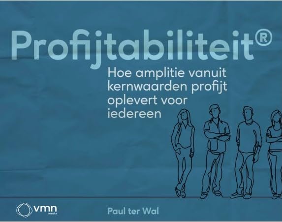 Profijtabiliteit: hoe amplitie vanuit kernwaarden profijt oplevert voor iedereen Business, Finance & Career