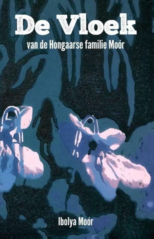 De vloek van de Hongaarse familie Moór book