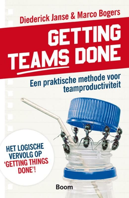 Getting teams done: een praktische methode voor teamproductiviteit Business, Finance & Career