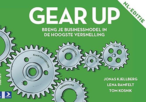 Gear Up: Breng je businessmodel in de hoogste versnelling book