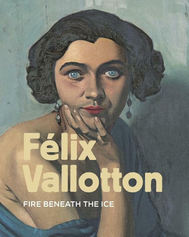 Felix Vallotton: fire beneath the ice Film, Art & Culture
