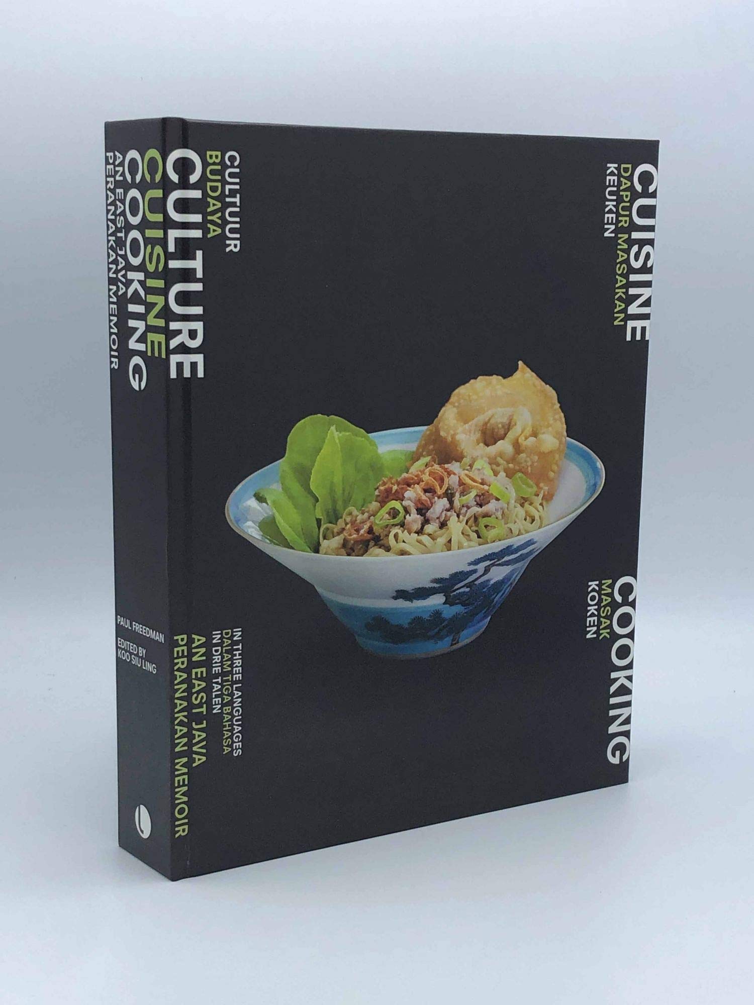 Culture Cuisine Cooking - An East Java Peranakan Memoir book