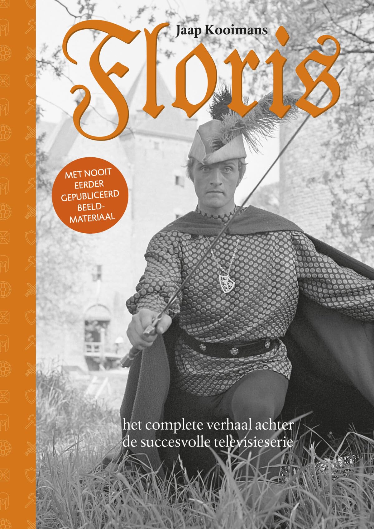 Floris: het complete verhaal achter de succesvolle televisieserie book