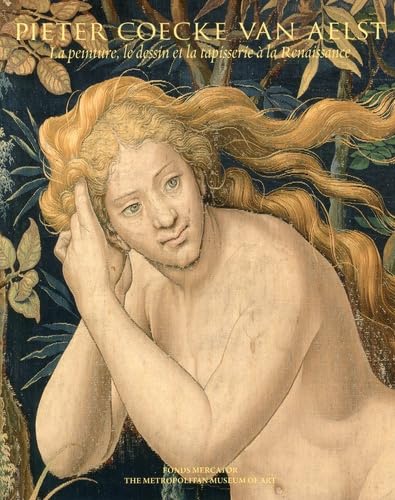 Pieter Coecke van Aelst: La peinture, le dessin et la tapisserie à la Renaissance Film, Art & Culture