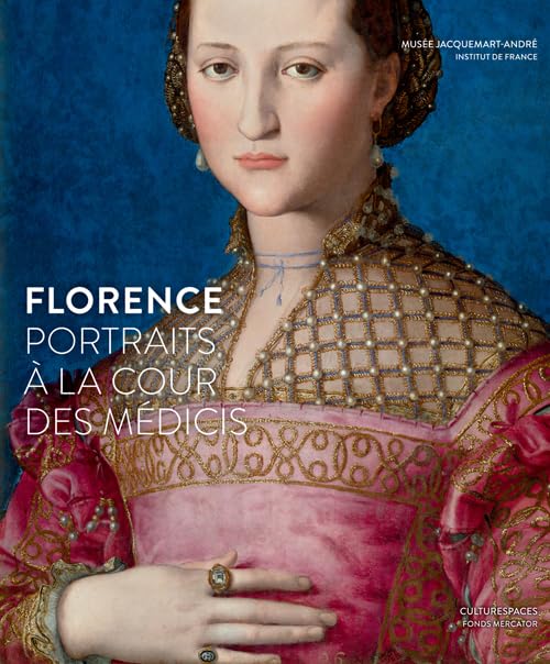Florence: portraits à la cour des Médicis Film, Art & Culture