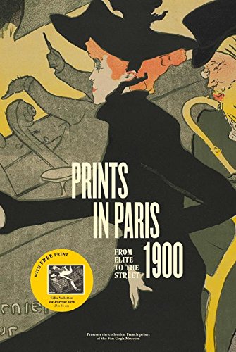 Prints in Paris 1900: From Elite to the Street Film, Art & Culture
