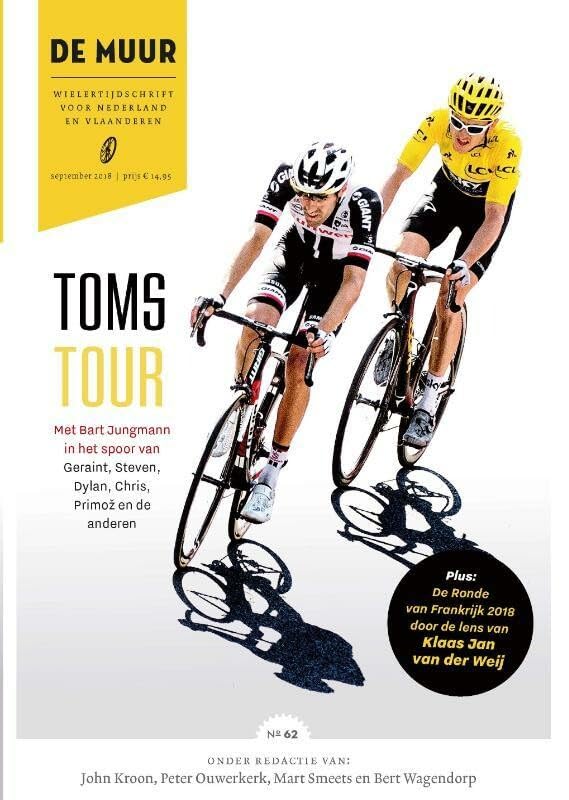 Toms tour: Wielertijdschrift voor Nederland en Vlaanderen (De Muur, 62) Leisure & Fun