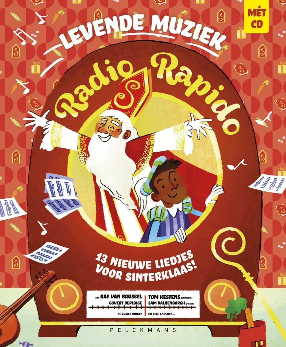Radio rapido: 13 nieuwe liedjes voor Sinterklaas! book