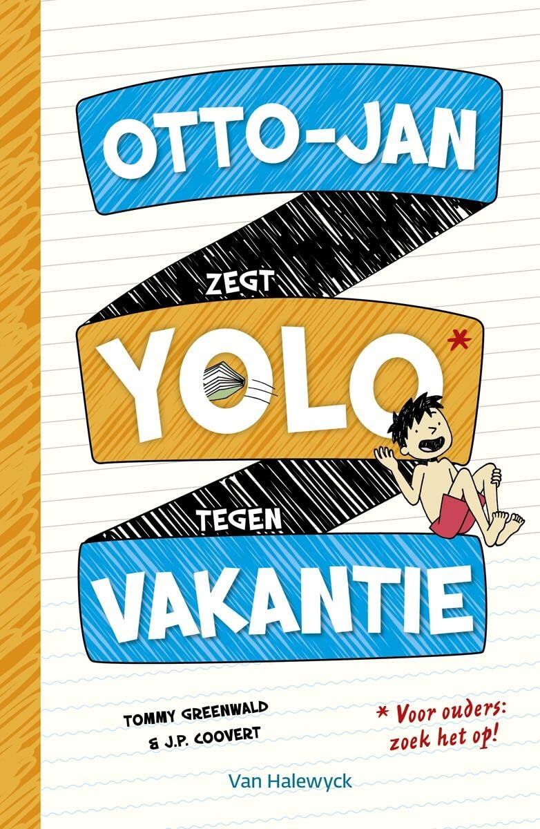Otto-Jan zegt yolo tegen vakantie book