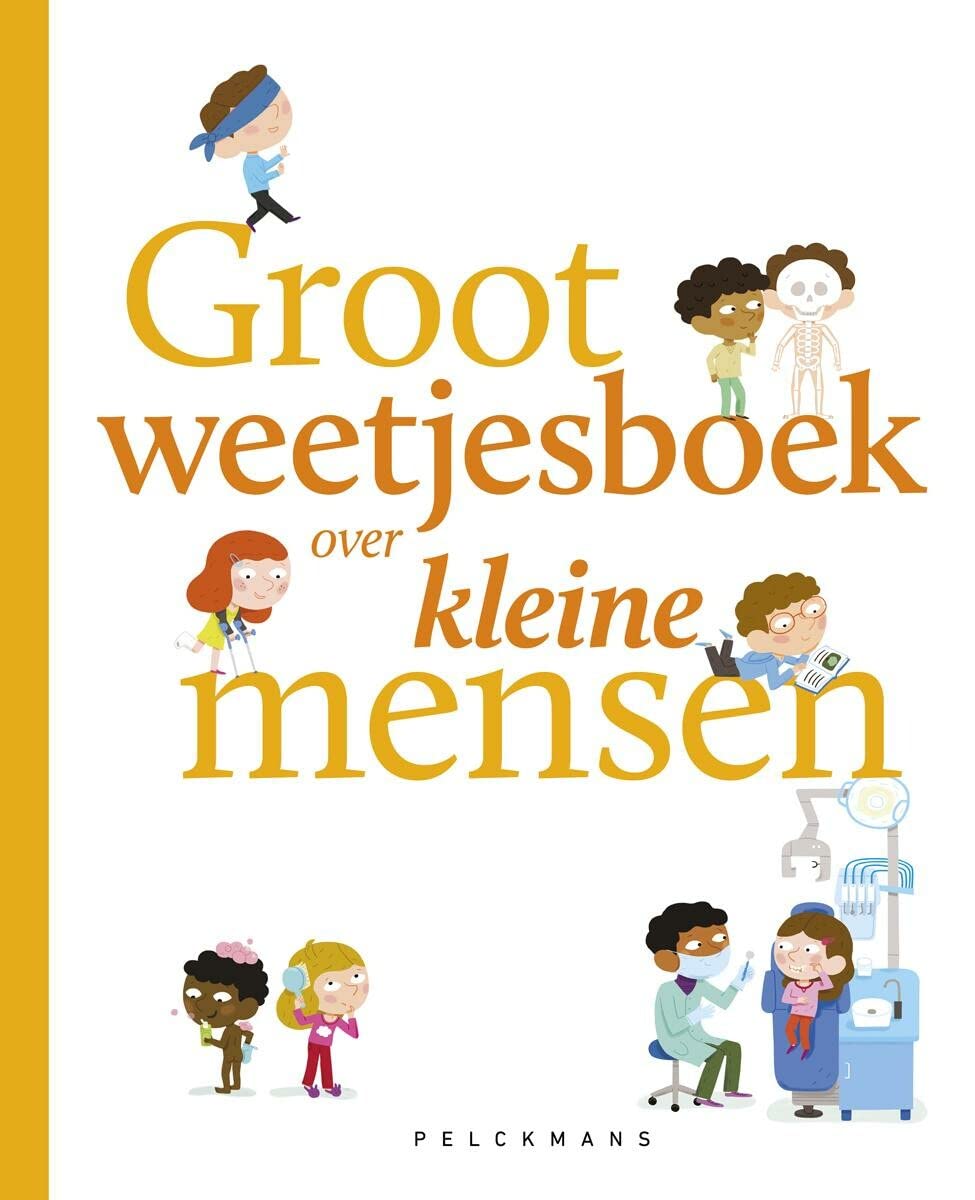 Groot weetjesboek over kleine mensen (Pelkmans) Non-fiction