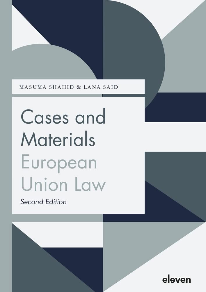 Cases and Materials European Union Law (Boom Jurisprudentie En Documentatie) Law