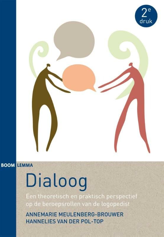 Dialoog: een theoretisch en praktisch perspectief op de beroepsrollen van de logopedist book