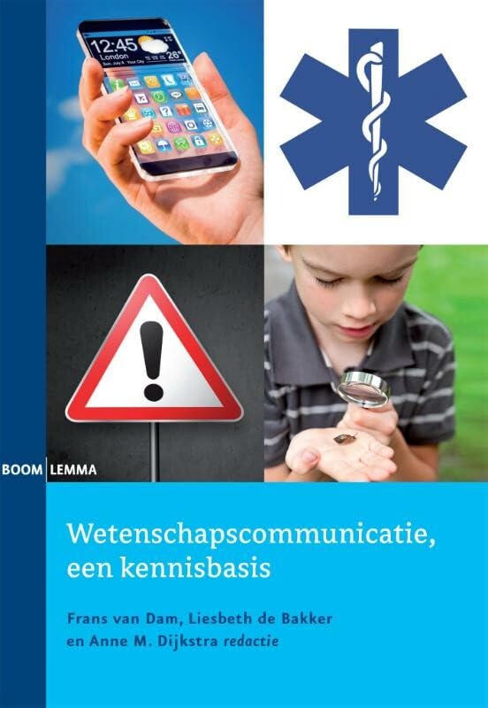 Wetenschapscommunicatie, een kennisbasis: een kennisbasis book