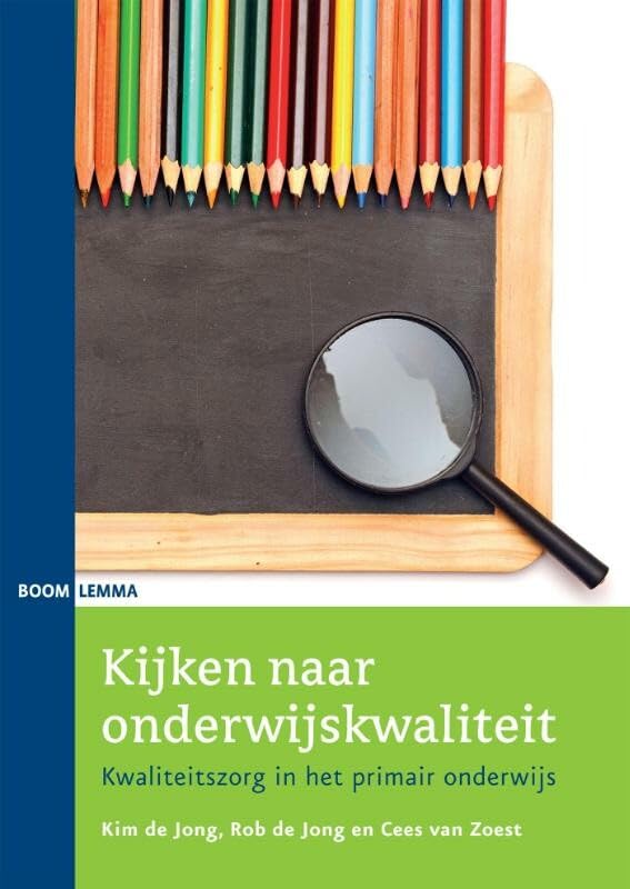 Kijken naar onderwijskwaliteit: kwaliteitszorg in het primair onderwijs book