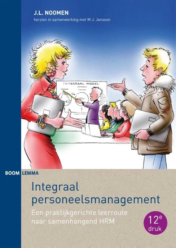 Integraal personeelsmanagement: een praktijkgerichte leerroute naar samenhangend HRM book