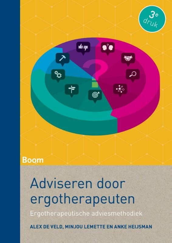 Adviseren door ergotherapeuten: ergotherapeutische adviesmethodiek book