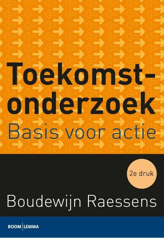 Toekomstonderzoek: basis voor actie book