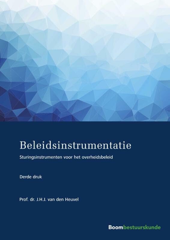 Beleidsinstrumentatie: sturingsinstrumenten voor het overheidsbeleid book