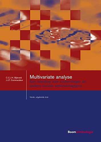 Multivariate analyse: een inleiding voor criminologen en andere sociale wetenschappers book