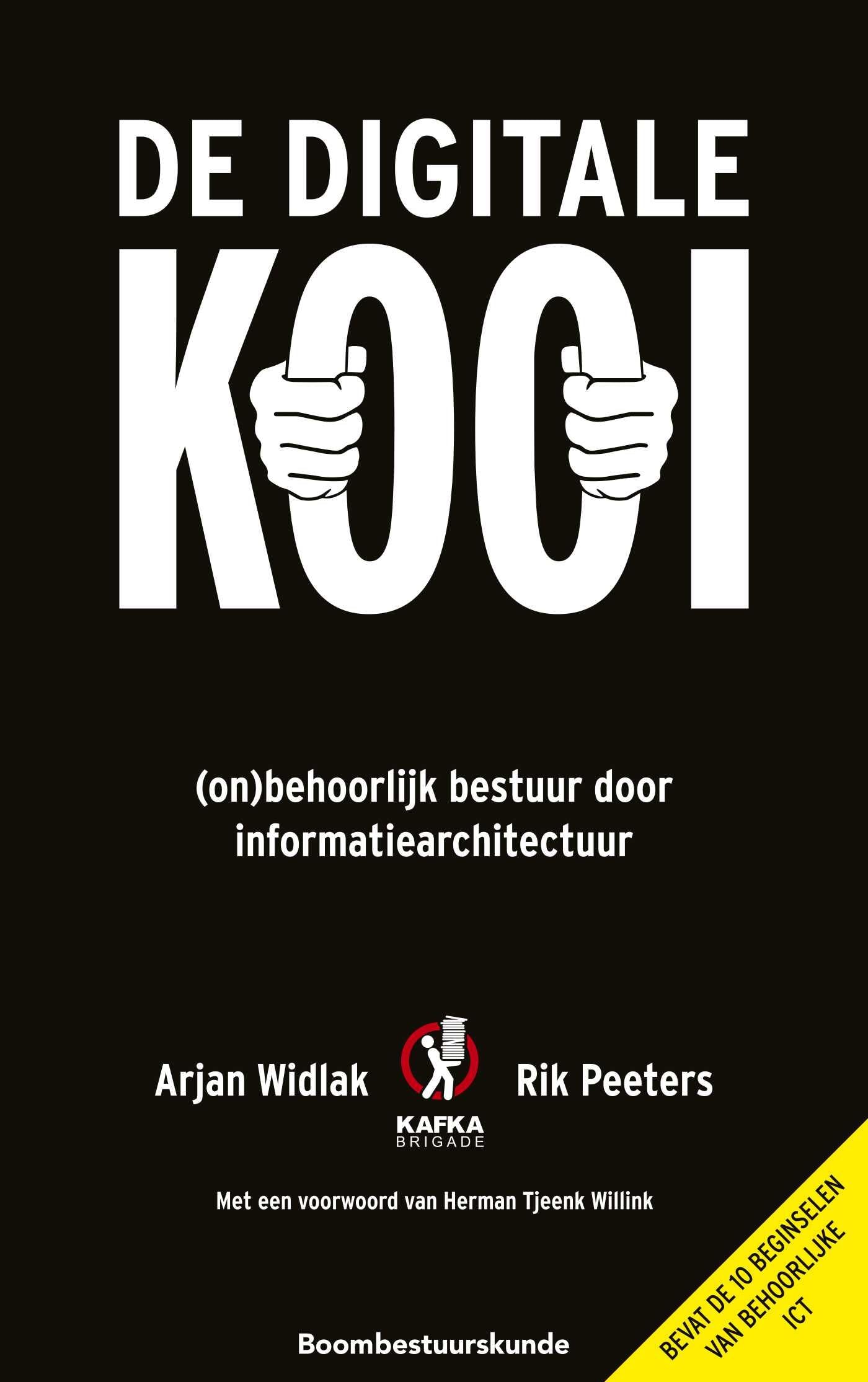 De digitale kooi: (On)behoorlijk bestuur door informatiearchitectuur book