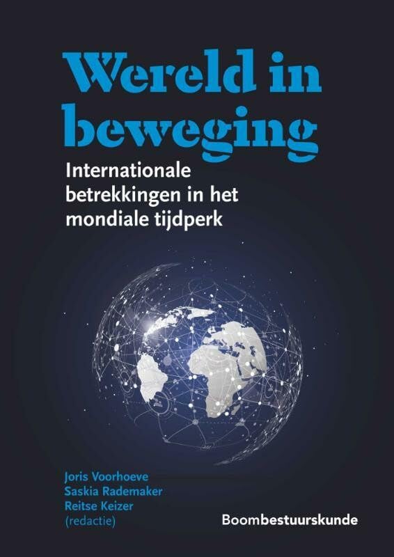 Wereld in beweging: internationale betrekkingen in het mondiale tijdperk book