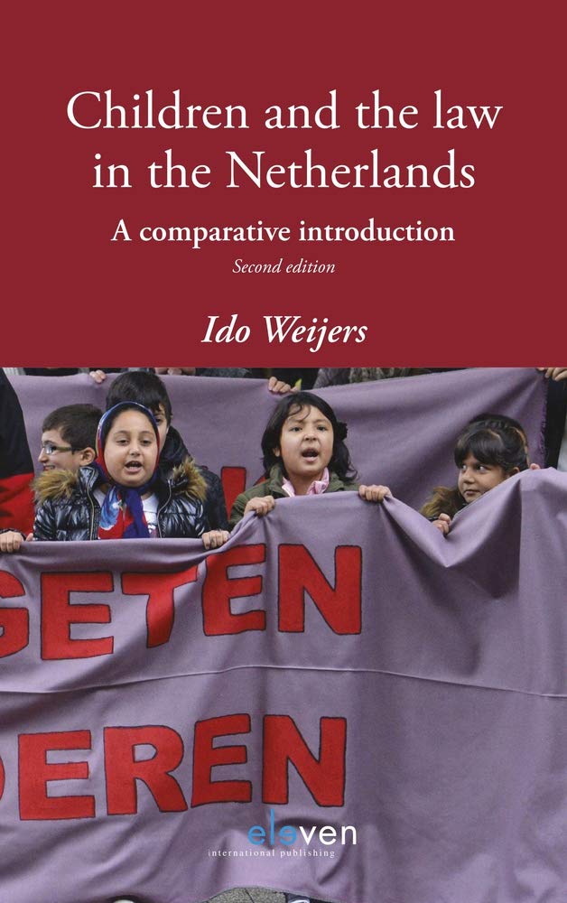 Children and the Law in the Netherlands: A Comparative Introduction book