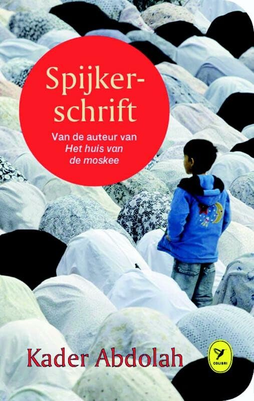 Spijkerschrift: notities van Aga Akbar (Colibri-bibliotheek, 40, Band 40) Contemporary literature
