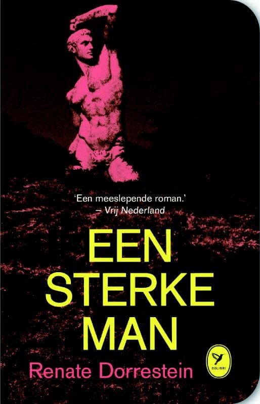 Een sterke man (Colibri-bibliotheek, 27) Contemporary literature