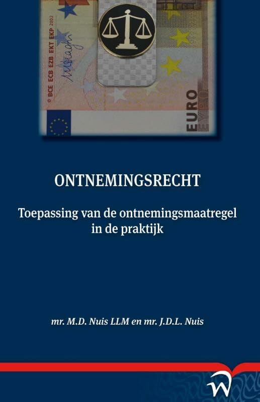Ontnemingsrecht: toepassing van de ontnemingsmaatregel in de praktijk book