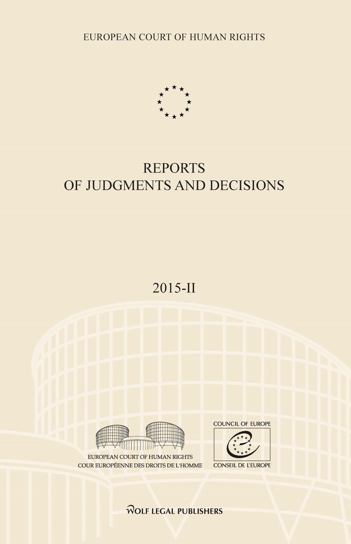 Reports of Judgments and Decisions 2015-II: Gallardo Sanchez – Morice – Y – Ruslan Yakovenko – Delfi AS Law