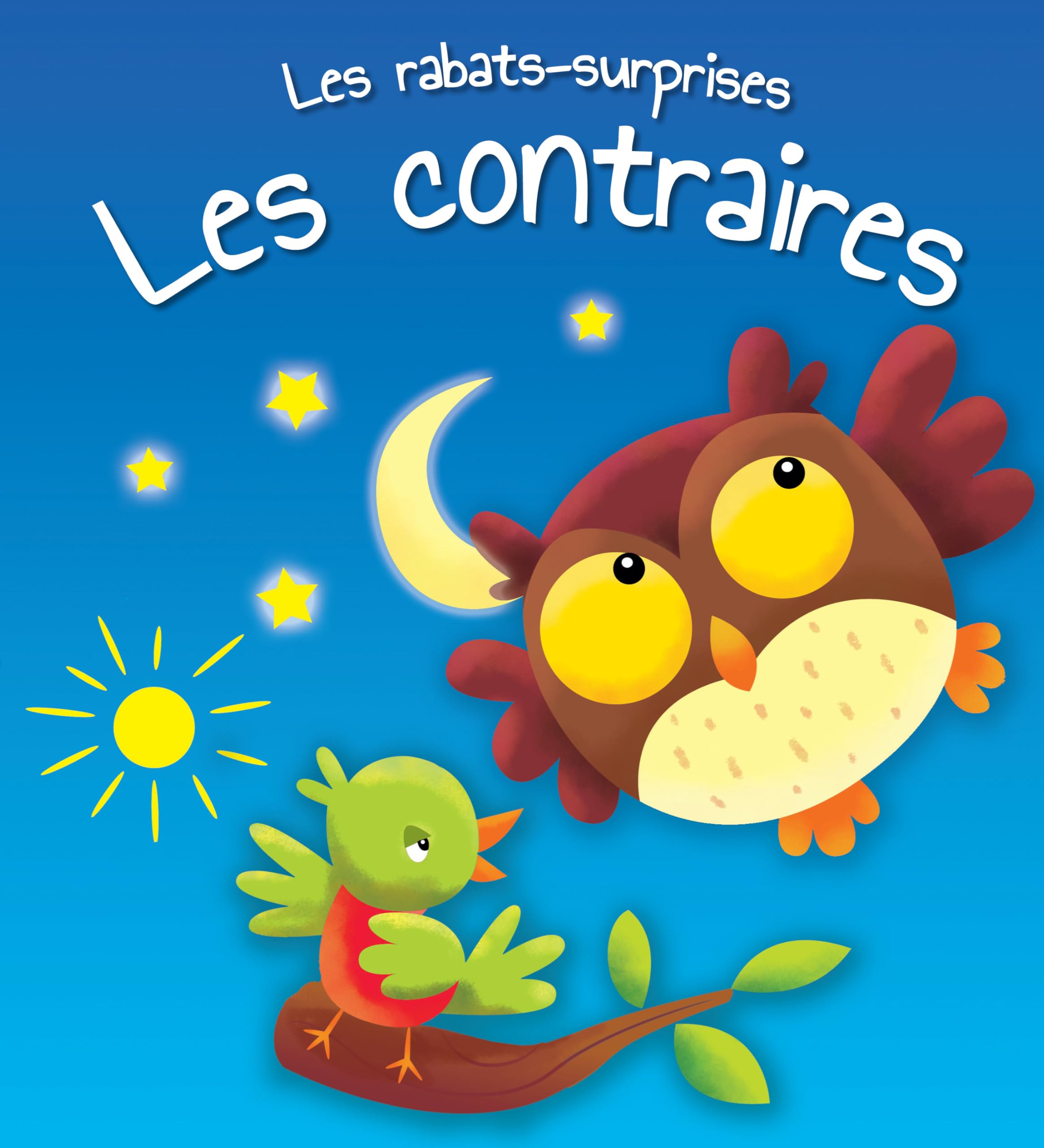 Les contraires :les rabats-surprises book