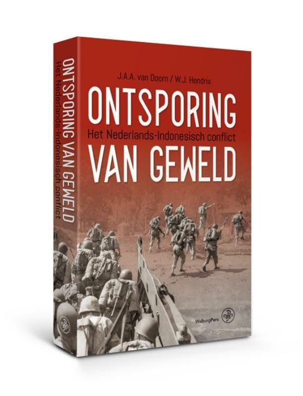 Ontsporing van geweld: Het Nederlands-Indonesisch Conflict book