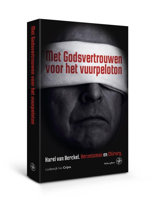 Met Godsvertrouwen voor het vuurpeloton Social Sciences