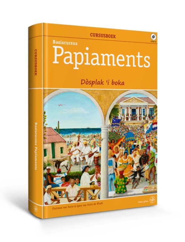 Basiscursus Papiaments: Dòsplak ’i boka – cursusboek + hulpboek + audio-cd’s Foreign Languages ​​& Dictionaries